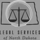 LEGAL SERVICES OF NORTH DAKOTA