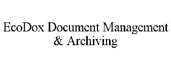 ECODOX DOCUMENT MANAGEMENT & ARCHIVING