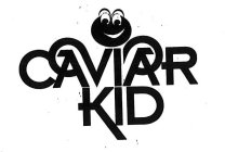 CAVIAR KID
