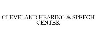 CLEVELAND HEARING & SPEECH CENTER