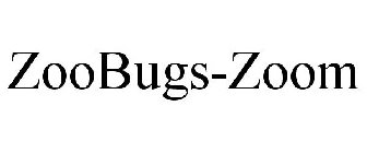 ZOOBUGS-ZOOM