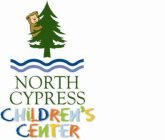 NORTH CYPRESS CHILDREN'S CENTER
