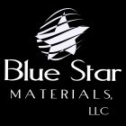 BLUE STAR MATERIALS, LLC