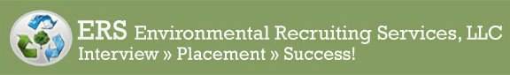 ERS ENVIRONMENTAL RECRUITING SERVICES, LLC INTERVIEW PLACEMENT SUCCESS!