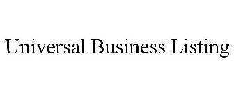 UNIVERSAL BUSINESS LISTING