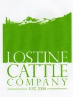 LOSTINE CATTLE COMPANY EST. 2008