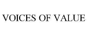 VOICES OF VALUE
