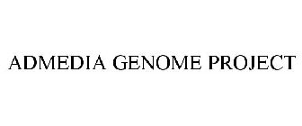 ADMEDIA GENOME PROJECT