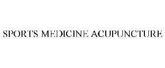 SPORTS MEDICINE ACUPUNCTURE