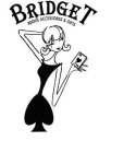 BRIDGET BRIDGE ACCESSORIES & GIFTS