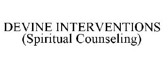 DEVINE INTERVENTIONS (SPIRITUAL COUNSELING)
