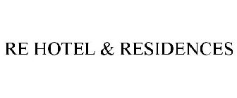RE HOTEL & RESIDENCES