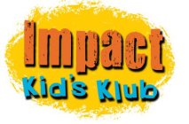 IMPACT KID'S KLUB