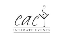 EAC INTIMATE EVENTS