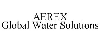 AEREX GLOBAL WATER SOLUTIONS