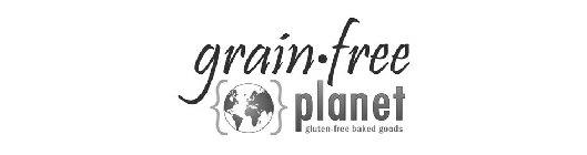 GRAIN · FREE PLANET GLUTEN-FREE BAKED GOODS