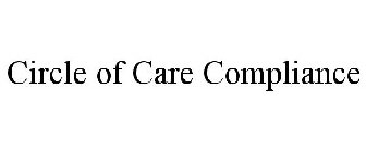 CIRCLE OF CARE COMPLIANCE