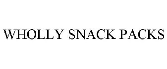 WHOLLY SNACK PACKS