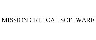MISSION CRITICAL SOFTWARE