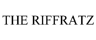 THE RIFFRATZ