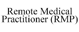 REMOTE MEDICAL PRACTITIONER (RMP)