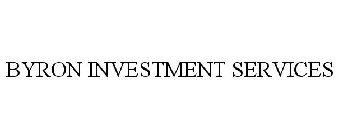 BYRON INVESTMENT SERVICES