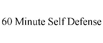 60 MINUTE SELF DEFENSE