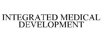 INTEGRATED MEDICAL DEVELOPMENT