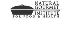 NATURAL GOURMET INSTITUTE FOR FOOD & HEALTH