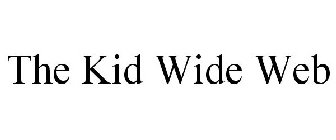 THE KID WIDE WEB