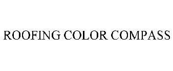 ROOFING COLOR COMPASS