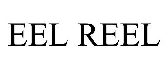 EEL REEL