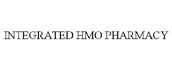 INTEGRATED HMO PHARMACY