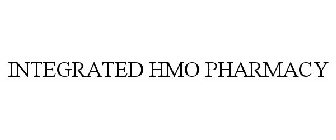 INTEGRATED HMO PHARMACY