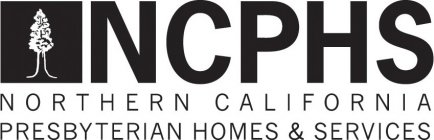 NCPHS NORTHERN CALIFORNIA PRESBYTERIAN HOMES & SERVICES