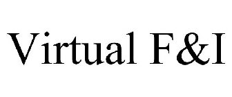 VIRTUAL F&I