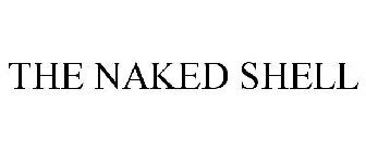 THE NAKED SHELL