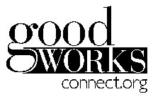 GOOD WORKS CONNECT.ORG