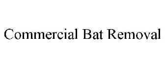 COMMERCIAL BAT REMOVAL
