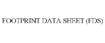 FOOTPRINT DATA SHEET (FDS)