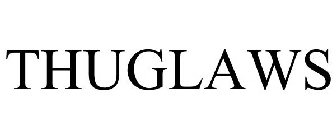 THUGLAWS