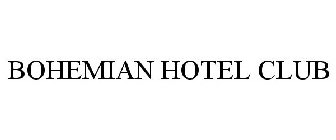BOHEMIAN HOTEL CLUB