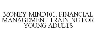 MONEY-MIND101: FINANCIAL MANAGEMENT TRAINING FOR YOUNG ADULTS