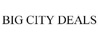 BIG CITY DEALS