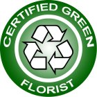 CERTIFIED GREEN FLORIST
