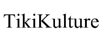 TIKIKULTURE