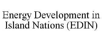 ENERGY DEVELOPMENT IN ISLAND NATIONS (EDIN)