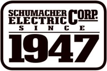 SCHUMACHER ELECTRIC CORP. SINCE 1947