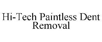 HI-TECH PAINTLESS DENT REMOVAL