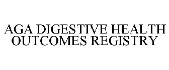 AGA DIGESTIVE HEALTH OUTCOMES REGISTRY